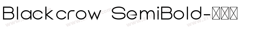Blackcrow SemiBold字体转换
